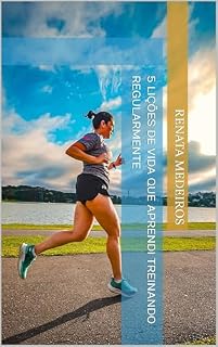 Livro 5 lições de vida que aprendi treinando regularmente