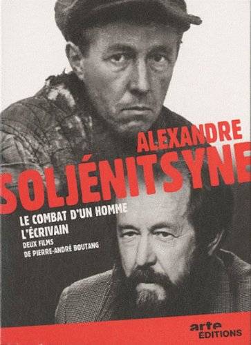 Alexandre Soljenitsyne - Le Combat D'un Homme / L'écrivain