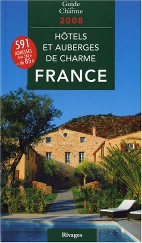 Hôtels et auberges de charme en France