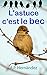 L'astuce, c'est le bec (French Edition) by A.P. Hernández, antony gautier morales