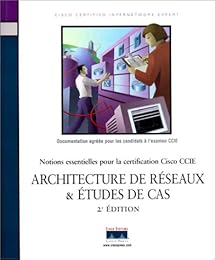 Architecture de réseaux et études de cas