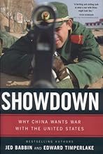 Showdown: Why China Wants War With the United States