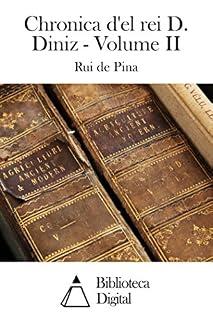 Livro Chronica d'el rei D. Diniz - Volume II