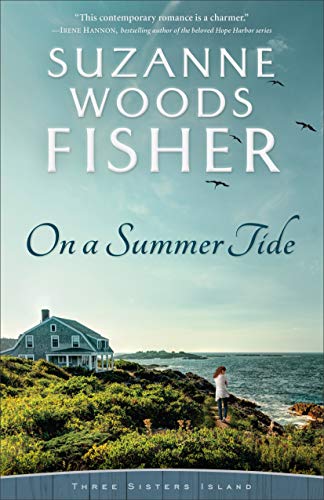 On a Summer Tide (Three Sisters Island Book #1) by Suzanne Woods Fisher