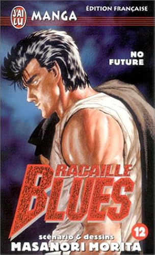 Download Racaille Blues, tome 12 : No Future PDF