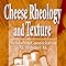 Cheese Rheology and Texture: Amazon.co.uk: Gunasekaran, Sundaram, Ak, M ...