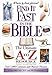 Find It Fast In The Bible: The Ultimate A To Z Resource