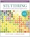 Stuttering: Foundations and Clinical Applications (Pearson Communication Sciences and Disorders)