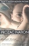Prozac Nation (Movie Tie-In), Elizabeth Wurtzel, 1573229628