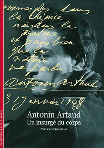 Antonin Artaud : Un insurgé du corps by (Paperback)