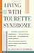 Living With Tourette Syndrome by Elaine Shimberg