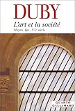 L'Art et la Société : Moyen Age - XXe siècle by 