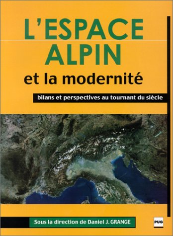 L' espace alpin et la modernité
