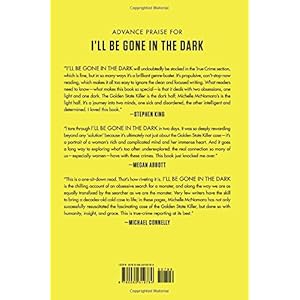 I'll Be Gone in the Dark: One Woman's Obsessive Search for the Golden State Killer