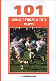 101 Wing-T from A to Z Plays