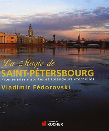 La  magie de Saint-Pétersbourg