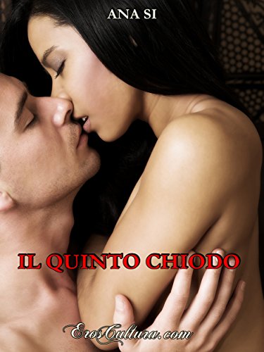 Ana Si - Il quinto chiodo (2016)