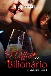 Livro O Affair do Bilionário - Os Magnatas 02