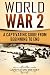 World War 2: A Captivating Guide from Beginning to End (The Second World War and D Day Book 1) by Captivating History