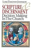 Scripture & Discernment: Decision Making in the Church