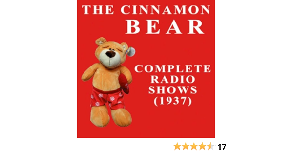 The Cinnamon Bear Complete Radio Shows 1937 By Old Time Radio On Amazon Music Amazon Com