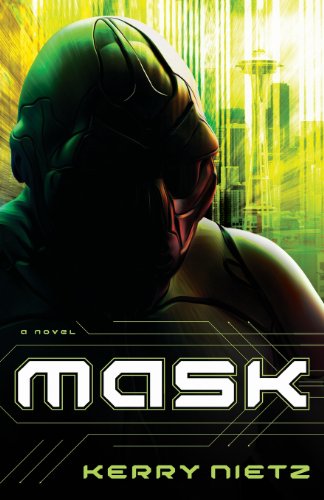 Mask by Kerry Nietz