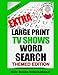 Extra Large Print TV Shows Word Search Volume 1 by Mike Edwards