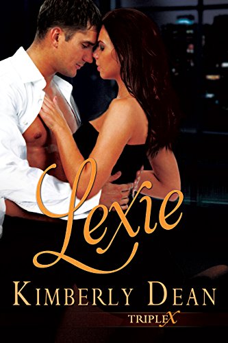 Lexie (Triple X Book 1) by [Dean, Kimberly]