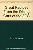 Spiral-bound Great Recipes From the Dining Cars of the 30'S Book
