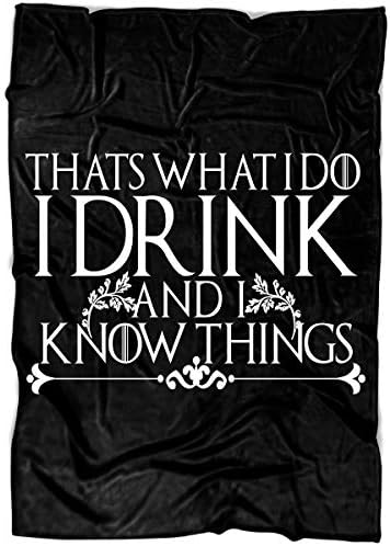 WICHSTORE That’s What I Do I Drink and I Know Things Soft Fleece Throw Blanket, Game of Thrones' Season 6 Fleece Luxury Blanket (Medium Blanket (60"x50"))