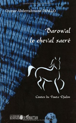 Barowal le cheval sacré
