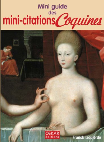 Le  mini-guide des mini-citations coquines