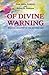 Of Divine Warning: Disaster in a Modern Age (The Radical Imagination)