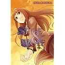 Spice and Wolf, Vol. 6 - light novel