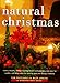 Natural Christmas: a Madderlake book by 