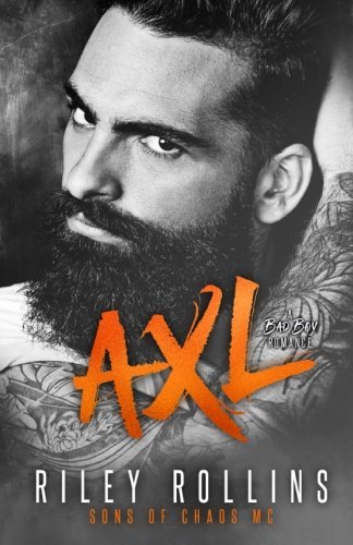 Axl: Sons of Chaos MC (Volume 1)