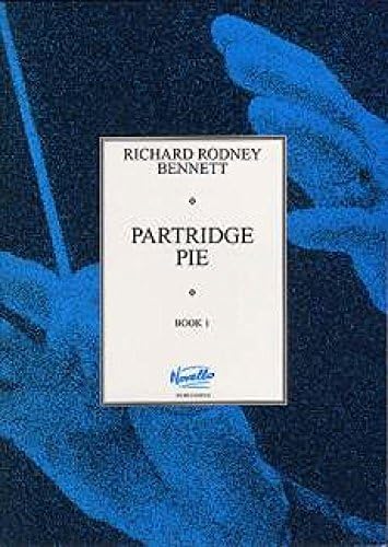 Richard Rodney Bennett: Partridge Pie Book 1: Piano: Instrumental Album