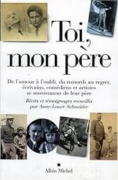 Toi, mon père