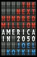 The Next Hundred Million: America in 2050
