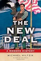 The New Deal: A Modern History