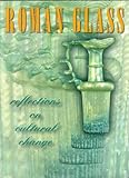 Roman Glass: Reflections on Cultural Change