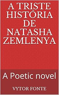 Livro A triste história de Natasha Zemlenya: A Poetic novel