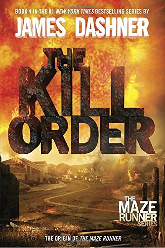 The Kill Order The Maze Runner Book Review And Ratings
