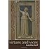 Virtues and Vices: And Other Essays in Moral Philosophy