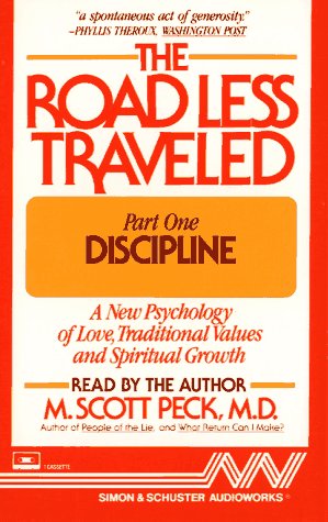 The Road Less Traveled: Part 1 Discipline
