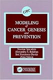 Modeling of Cancer Genesis and Prevention, Voiculetz, Nicolae and Balaban, A. T., 0849363799