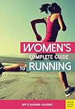 Women's Complete Guide to Running by Jeff Galloway, Barbara Galloway