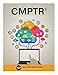CMPTR (with CMPTR Online, 1 term (6 months) Printed Access Card) (New, Engaging Titles from 4LTR Press)