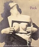 Peek Photographs from the Kinsey Institute by