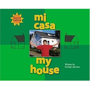 Mi Casa / My House (Somos Latinos / We Are Latinos) (English and Spanish Edition)